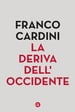 La deriva dell'Occidente